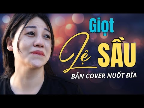 Giọt Lệ Sầu - Phương Dung  Cover Nghe Da Diết  Và Độc Lạ || ST : Lam Phương ||