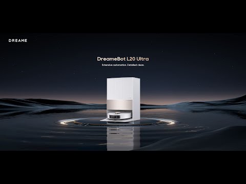 Introducing Dreame L20 Ultra Robot Vacuum and Mop