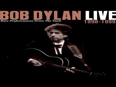 "Bob Dylan Live 1998-1999: Rare Performances From The Vault"