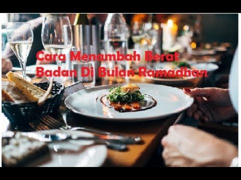 download lagu mp3 mp4 Cara Naikin Berat Badan Saat Puasa, download lagu Cara Naikin Berat Badan Saat Puasa gratis, unduh video klip Cara Naikin Berat Badan Saat Puasa