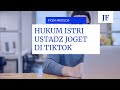 Hukum Istri Ustadz Joget TikTok Dalam Islam