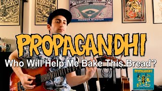 Propagandhi - Who Will Help Me Bake This Bread? (guitar cover)