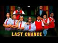 LAST CHANCE 9