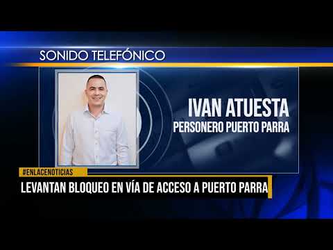 Levantan bloqueo en vía de acceso a Puerto Parra