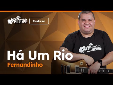 Há um rio - Fernandinho