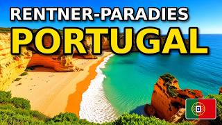 Portugal für Rentner: 10 Orte & die Steuer-Wahrheit