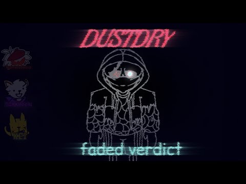 [Dustdry] Faded Verdict (Late-Halloween 2023 Special)