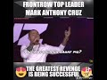 CAUSE THE GREATEST REVENGE IS BEING SUCCESSFUL - ups Mark Anthony Cruz