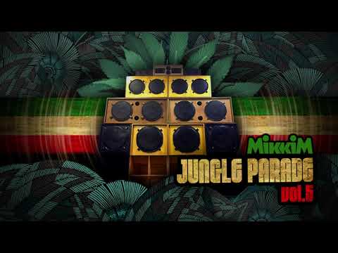 MikkiM -  Jungle Parade Vol. 5 ( Jungle Dubwise Ragga Drum and Bass DJ Mix 2021 )