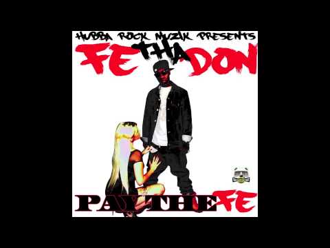 Fe Tha Don ft. Keak Da Sneak - All In One Night [NEW 2013]