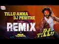 Tillu Anna DJ Pedithe REMIX  | DJ AKHIL TALREJA | DJ Tillu Songs | Siddhu | Ram Miriyala