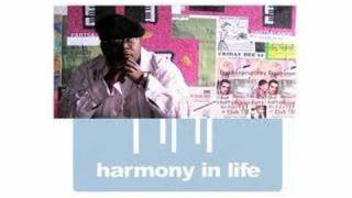 Harmony In Life Nov. 17 2007