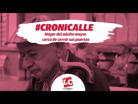 #Cronicalle | Hogar del adulto mayor cerca de cerrar sus puertas
