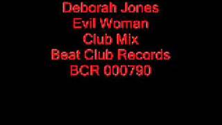 Deborah Jones - Evil Woman