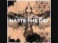 Haste the Day - Servant Ties (Christian Metalcore)