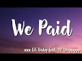 We Paid Lil Baby Feat 42 Dugg Lyrics