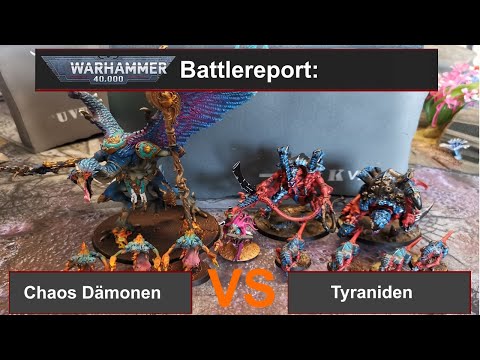 Warhammer 40k Battle Report: Chaos Dämen vs. Tyraniden 2000Pkt. 9.Edi deutsch