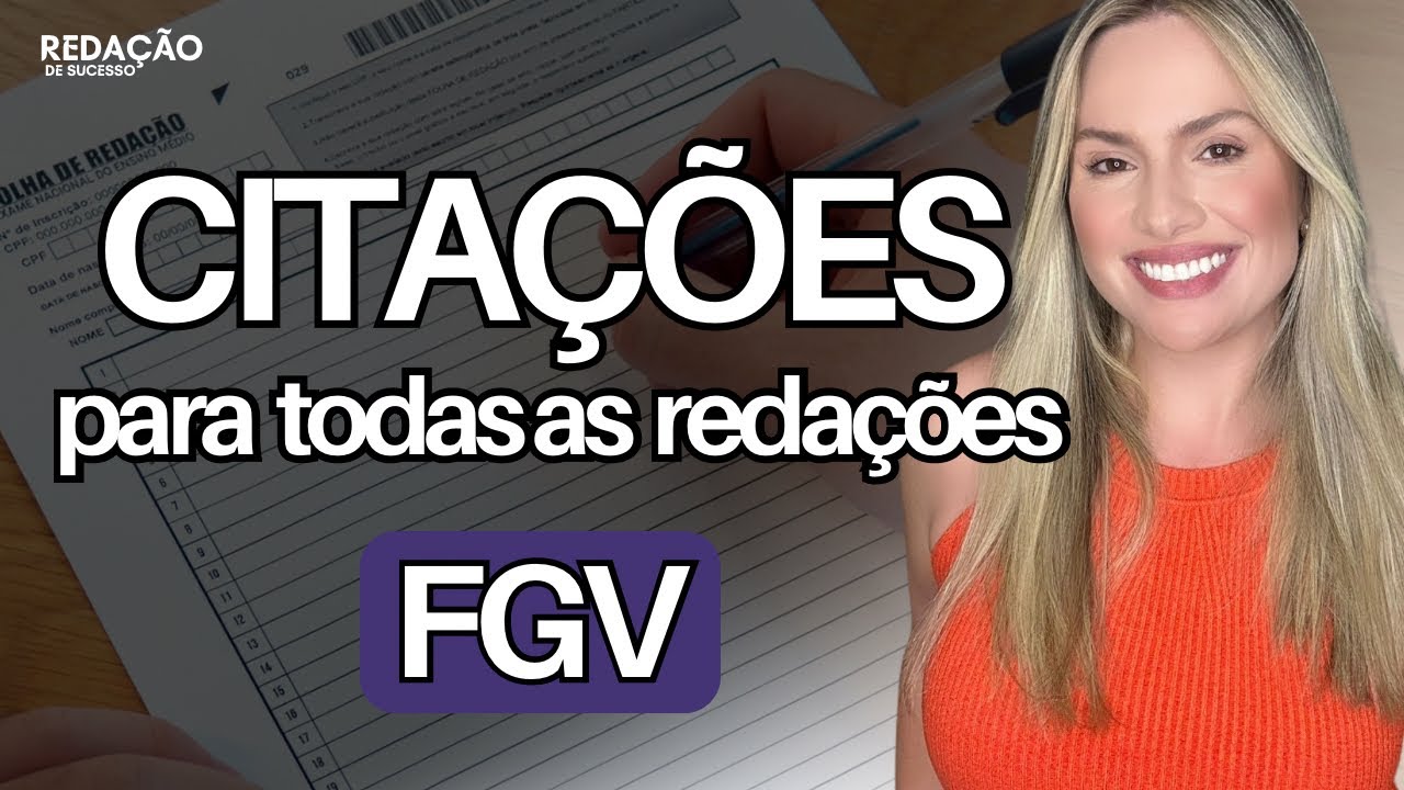 O que citar na Redacao FGV