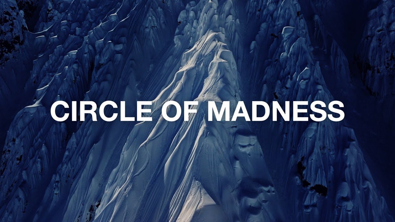 CIRCLE OF MADNESS TRAILER | The North Face
