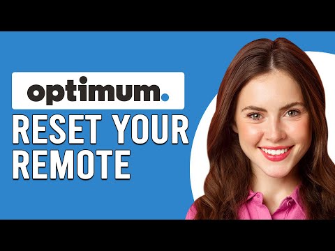 How To Reset Your Optimum Remote (How Do I Hard Reset My Optimum Remote?)
