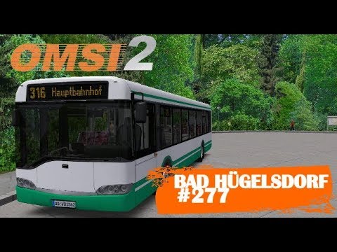 Let´s Play OMSI 2 #277➡️️BAD HALY... ÄHHH HÜGELSDORF [HD 60]