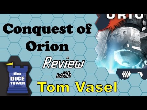 Dice Tower Reviews: Conquest of Orion