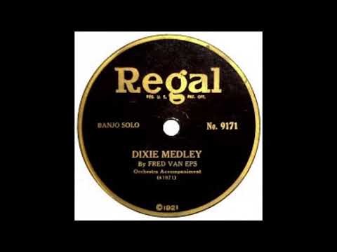 Dixie Medley - Fred Van Eps