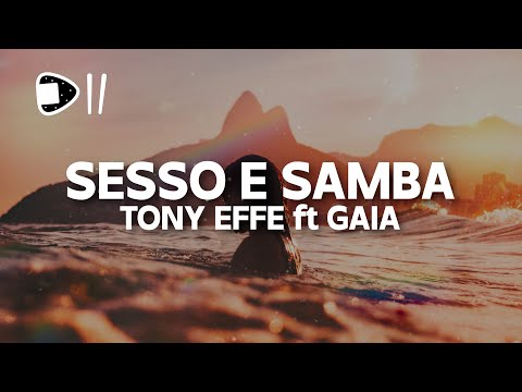 Tony Effe ft Gaia - SESSO E SAMBA (Testo/Lyrics) [non siamo troppo diversi come sesso e samba]