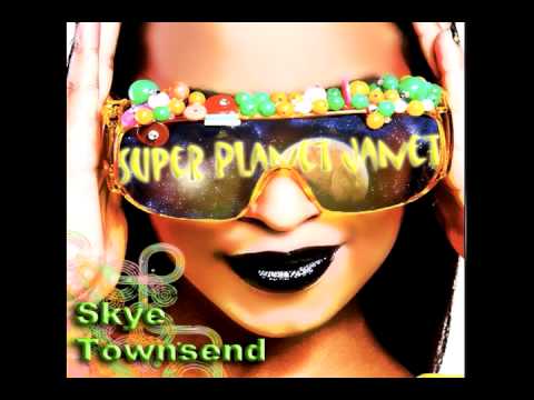 Super Planet Janet Instrumental - Skye Townsend prod. by D. Scorch'd (HQ)