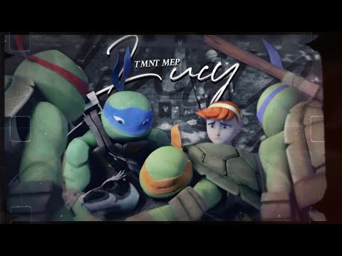 [TMNT] Lucy MEP
