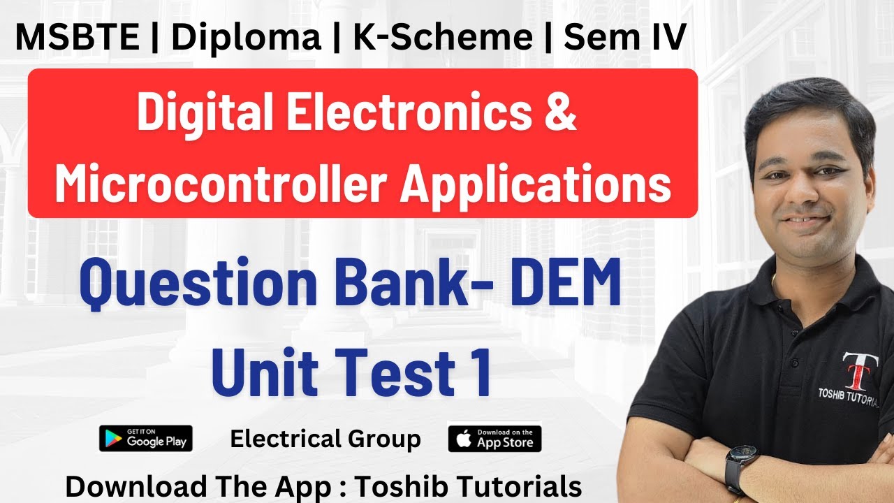 Digital Electronics & Microcontroller Applications (DEM) | Unit Test 1 | Question Bank | Toshib Tut