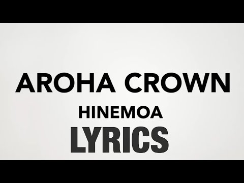 HINEMOA LYRICS VIDEO