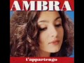 Ambra Angiolini - T'appartengo 