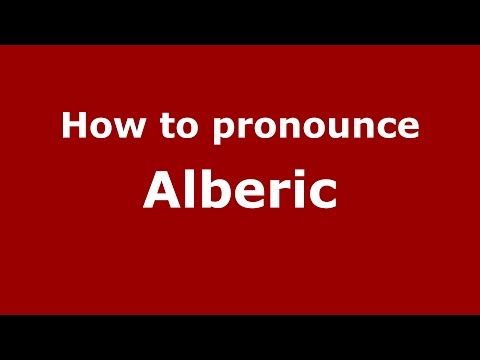 How to pronounce Alberic (French/France) - PronounceNames.com
