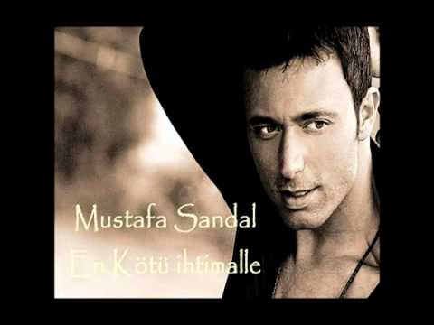 Mustafa Sandal "En Kötü İhtimalle"