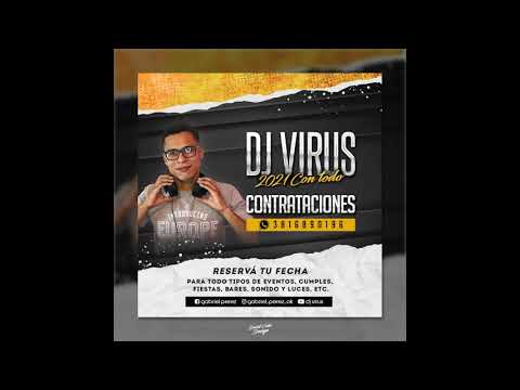 TROPI VIRUS (PROHIBIDO NO TOMAR 2) - DJ VIRUS 2021