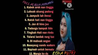 Download lagu ECHA PUTRI full#album Minang mp3