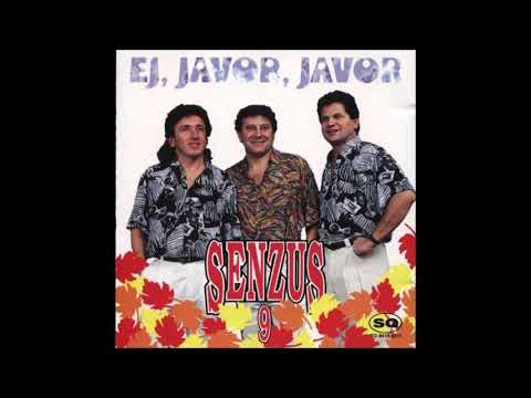 Senzus - Ej javor, javor (HQ)