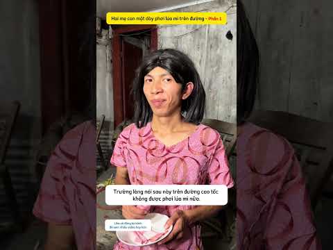 Hai mẹ con mặt dày phơi lúa mì trên đường - Phần 1 #comedy  #funny #life