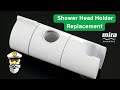 Mira Shower Head Holder Replacement