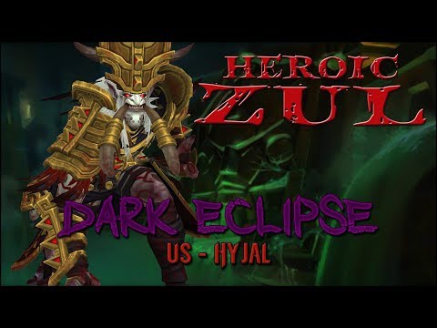 Dark Eclipse - US Hyjal vs. Heroic Zul Reborn