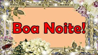 Bela Mensagem de Boa Noite Especial
