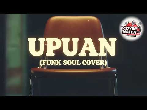 Upuan - COVER NATEN PH (Funk-Soul Cover)