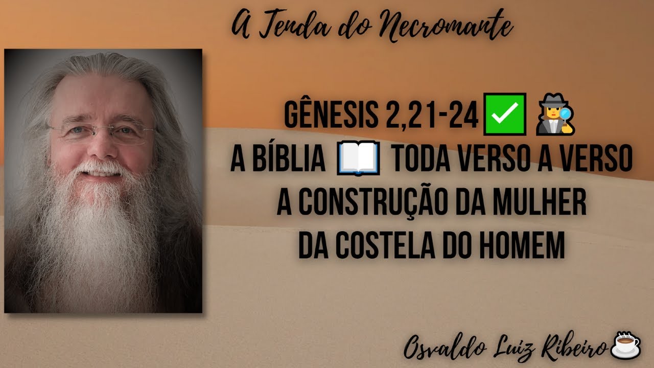 604. Gênesis 2,21-24✅🕵️‍♀️ a Bíblia 📖 toda verso a verso. A construção da mulher da costela do homem