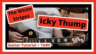 The White Stripes - Icky Thump (Guitar Tutorial)