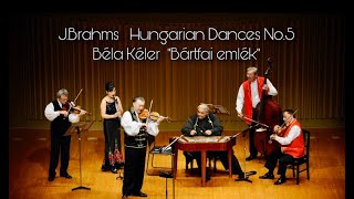 Download lagu Brahms:Hungarian Dance no.5 / ブラームス:ハンガリー舞曲第5番 / Béla Kéler:Bártfai emlék 【 MARO&Hungarian Friends】 mp3 Download lagu Brahms:Hungarian Dance no.5 / ブラームス:ハンガリー舞曲第5番 / Béla Kéler:Bártfai emlék 【 MARO&Hungarian Friends】 mp3