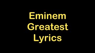 Eminem - Greatest [Lyrics]