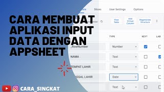 CARA MEMBUAT APLIKASI INPUT DATA DENGAN APPSHEET