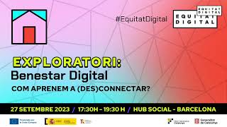 Benestar Digital | Com conviuen la tecnologia amb la desconneció als centres educatius?