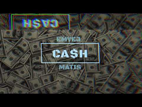 emyej - CASH (ref. Matis)